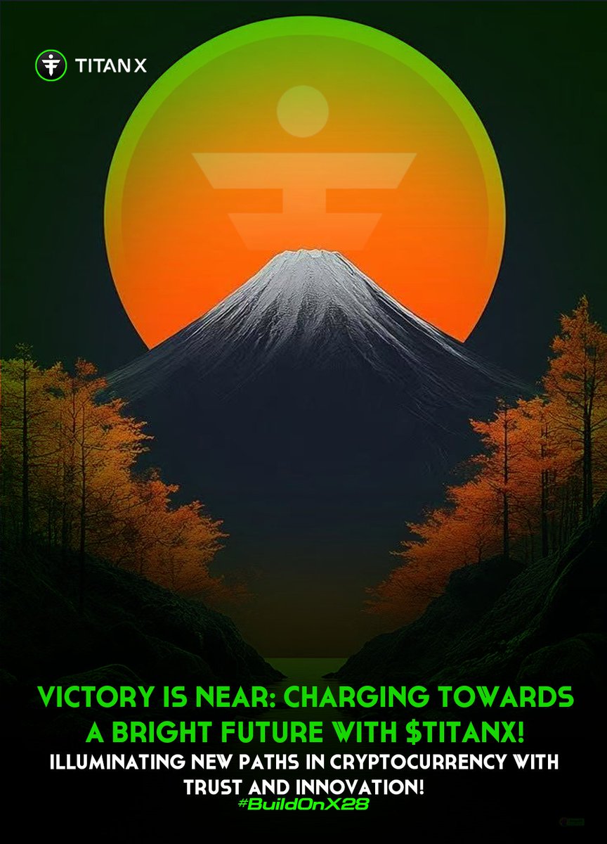 AngelsDemons83's tweet photo. Victory is Just Around the Corner! Let’s Charge Towards a Bright Future! 🌟🚀

TITANX Ecosystem: Illuminating New Paths in Cryptocurrency 🔒

🌈 As the world of cryptocurrency evolves, TITANX stands as a guiding light, leading us into a new era of security and trust. 

📊 Our commitment to innovation ensures that users can confidently navigate the digital landscape within the TITANX ecosystem.

🔑 "Together, we will embrace our path to success and achieve greatness!" 

Join the #TITANXShiningFuture movement and let’s make strides toward our bright tomorrow! 🍀✨