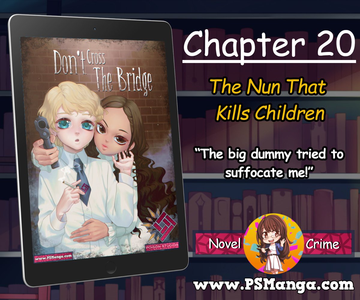 PSTheBookkeeper's tweet photo. https://t.co/9bUPkVPIJP
Don't Cross The Bridge - Two 11-year-old orphans woke up and chose violence.

🚩”The big dummy tried to suffocate me!”

🚩Chapter 20: The Nun That Kills Children

#fiction #webnovel #webseries #crimenovel #crimefiction #fictionnovel #manga #antihero https://t.co/XEay317Apx
