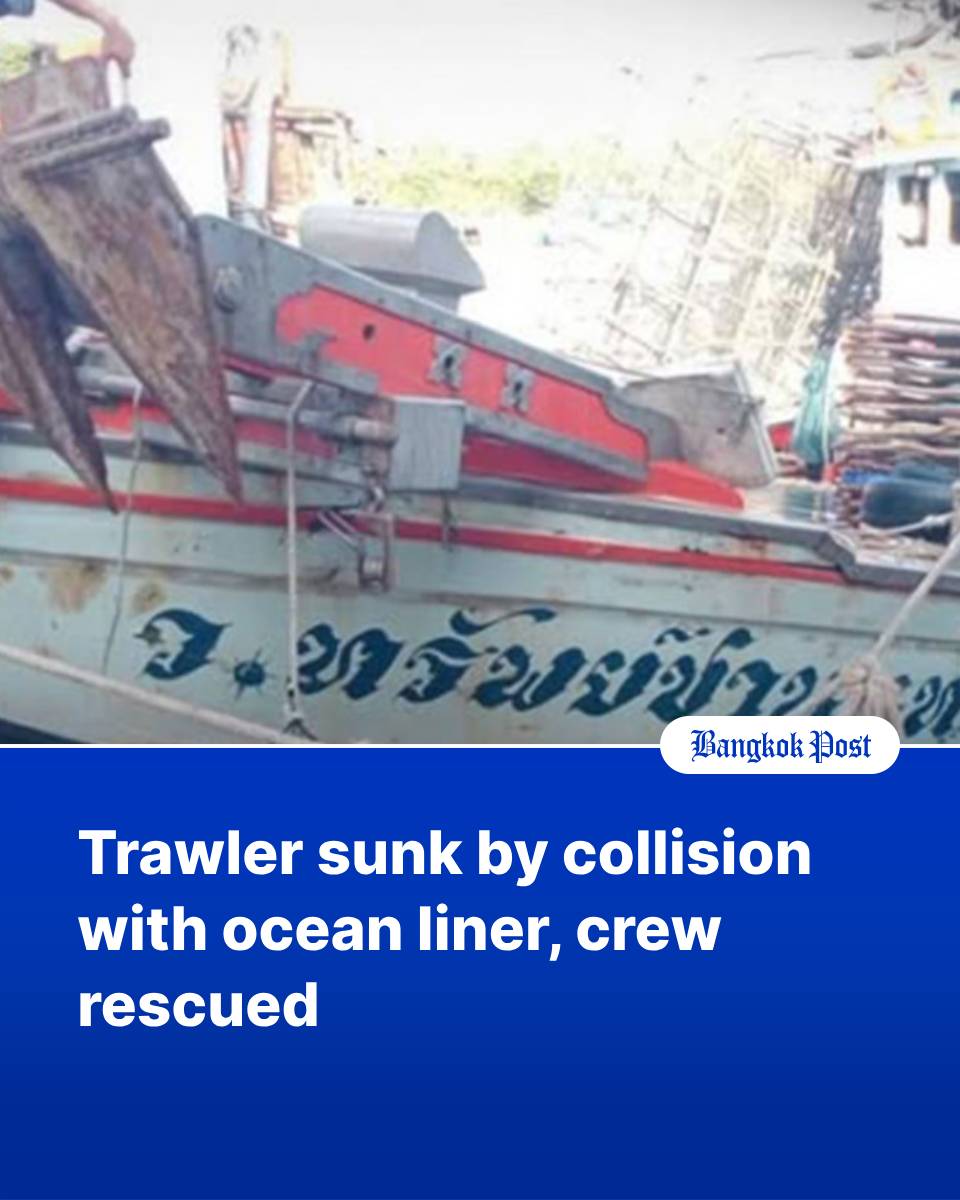 BangkokPostNews's tweet photo. All nine crew were rescued when their fishing trawler sank after colliding with an ocean liner in the Gulf of Thailand off the southern coast in the early hours of Sunday morning.
Listen to the story or get the full story in the 1st comment.
#crews #fishingtrawler #crewmen #rescued