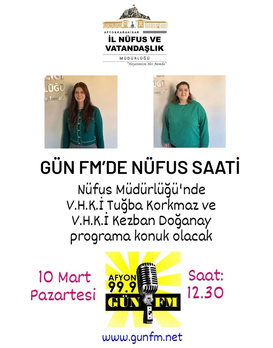 Afyonkarahisar Nüfus ve Vatandaşlık Müdürlüğü ve Gün FM işbirliğinde süren Nüfus Saati programına V.H.K.İ Tuğba Korkmaz ve V.H.K.İ Kezban Doğanay konuk olacak.
Programı 10 Mart Pazartesi günü saat 12.30'da dinleyebilirsiniz.
<a href="/afyon_nvi/">Afyonkarahisar İl Nüfus ve Vatandaşlık Müdürlüğü</a> <a href="/E_tanyeri/">Erkan TANYERİ</a> <a href="/fatosakar3/">fatos_akar</a>