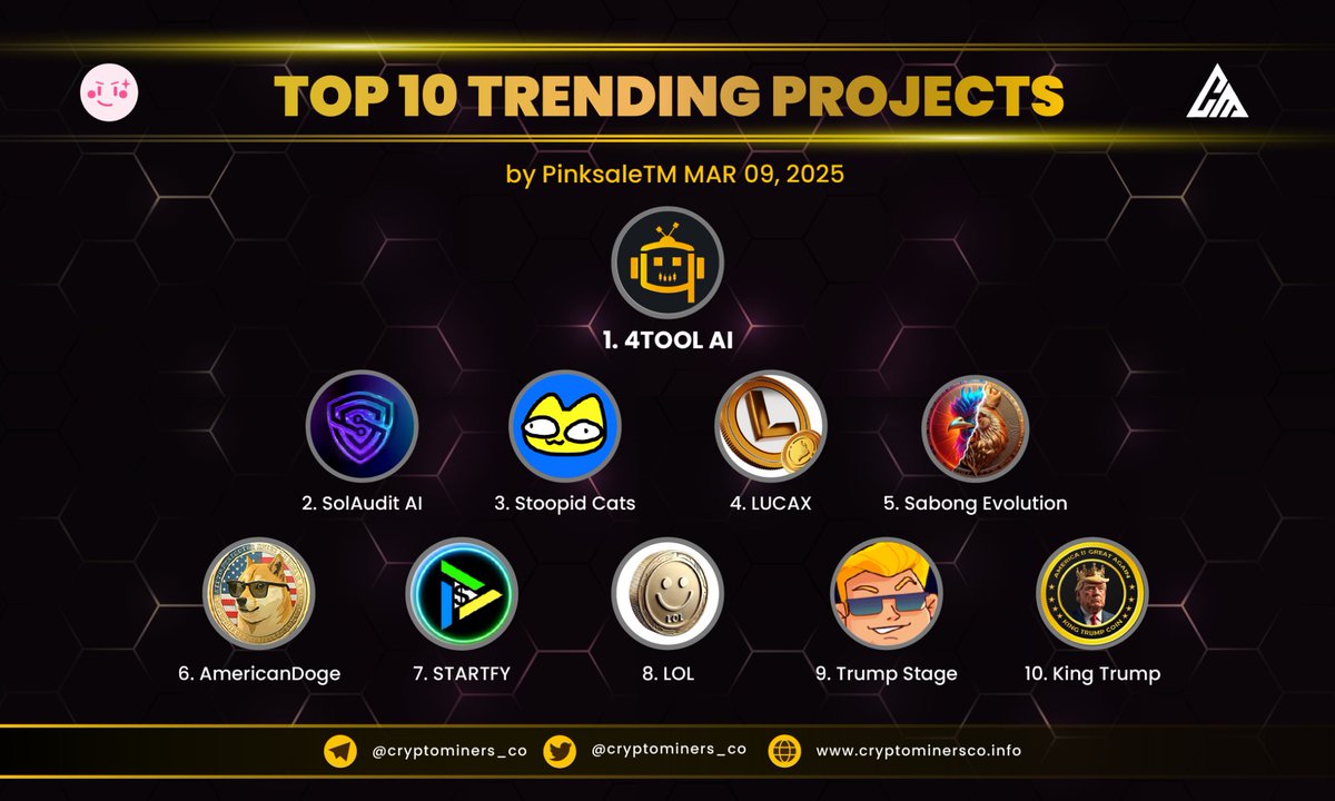 CryptoMiners_Co's tweet image. 🏆 TOP 10 TRENDING PROJECTS on #PinkSale

🥇 $4TOOL - @4toolai
🥈 $AUDIT - @solaudit_ai
🥉 $STOCAT - @x_stoopidcats_x
4️⃣ $LUCAX - @Lucax_Finance
5⃣ $SEVOX - @sabongevo
6⃣ $AMD - @amdamerican
7️⃣ $STARTFY - @Startfy_Crypto
8️⃣ $LOL - @LegendofLatent
9️⃣ $TRUMPS - @trumpstagepro
🔟…