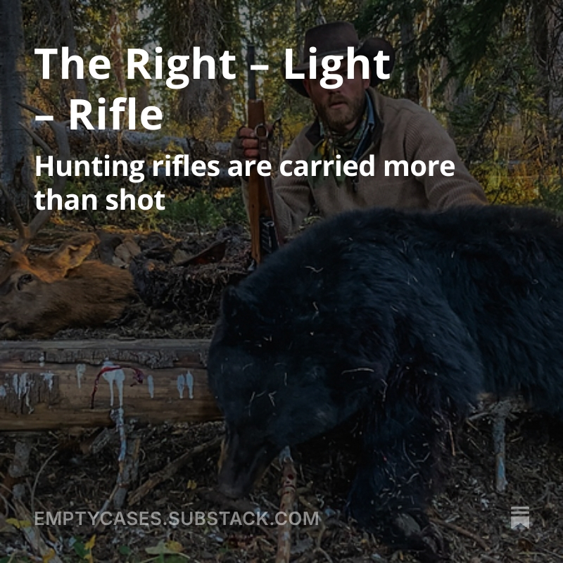EmptyCasesRM's tweet image. Check out the latest on the EmptyCases Substack - is your hunting rifle too heavy? emptycases.substack.com/p/the-right-li…
