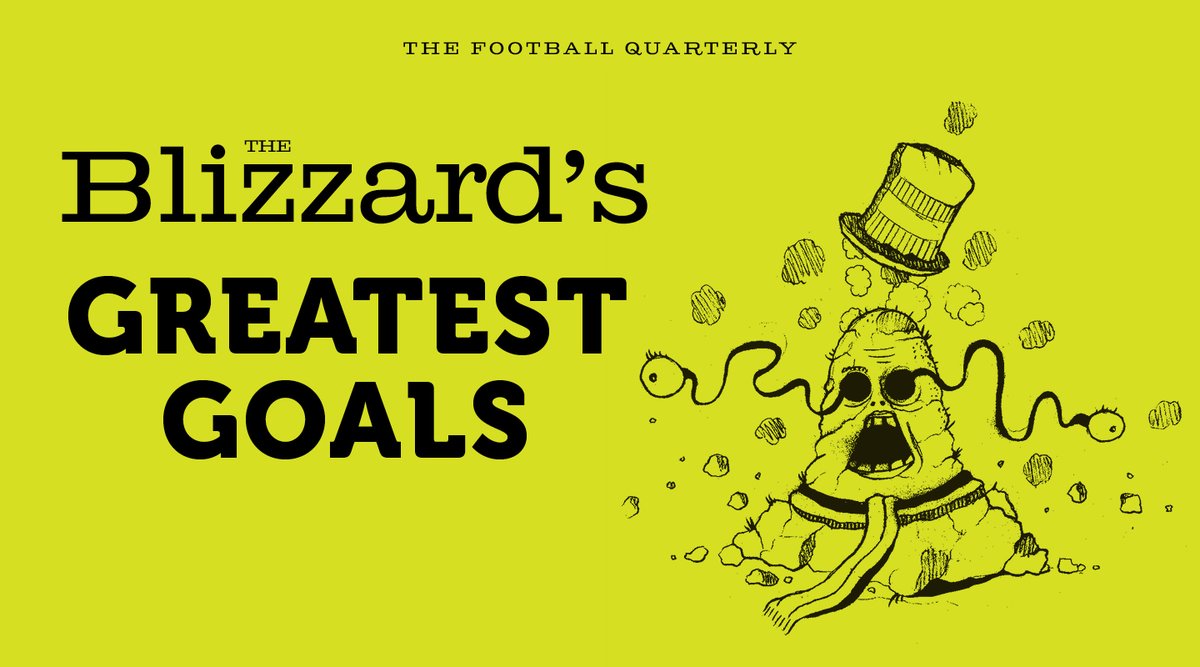 The Blizzard (@blzzrd) on Twitter photo We are looking to put together a poster depicting the '50 Greatest Goals' of all time and we need your help!
Any and all goals from history are welcome. The more goals the merrier.
Please send your suggestions to greatestgoals@theblizzard.co.uk We are looking to put together a poster depicting the '50 Greatest Goals' of all time and we need your help!
Any and all goals from history are welcome. The more goals the merrier.
Please send your suggestions to greatestgoals@theblizzard.co.uk