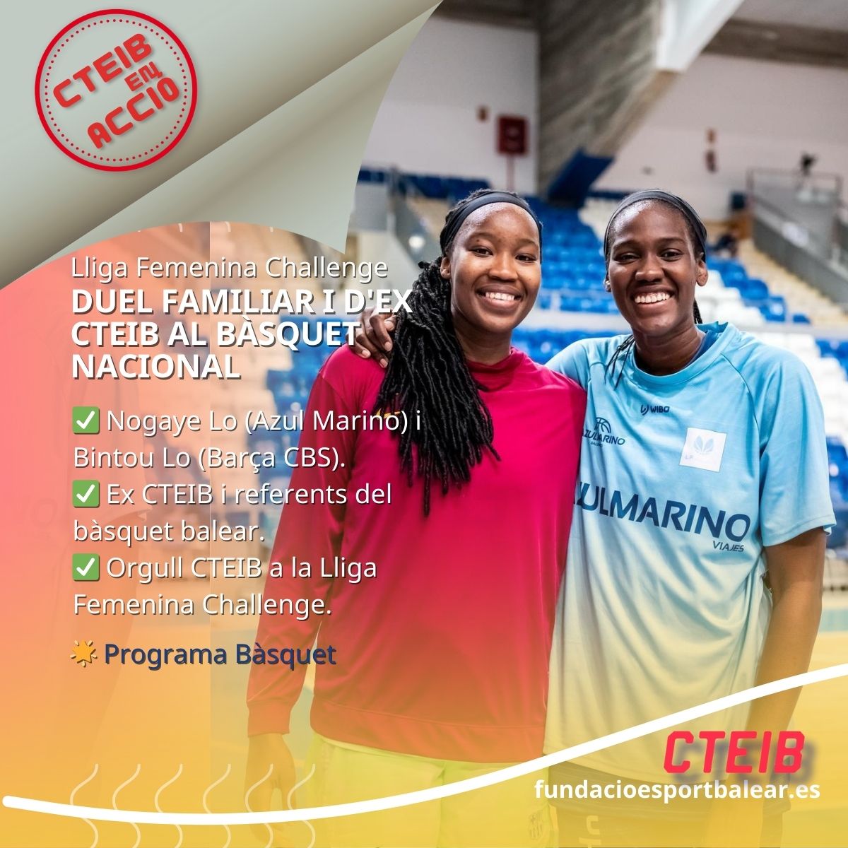 🏀 Duelo familiar y orgullo CTEIB en la Liga Femenina Challenge

✅ Nogaye Lo (Azul Marino) vs. Bintou Lo (Barça CBS)
✅ Ex CTEIB y referentes del baloncesto balear

💪 ¡Formadas en el CTEIB, compitiendo al más alto nivel! #OrgulloCTEIB #BaloncestoFemenino #LigaFemeninaChallenge