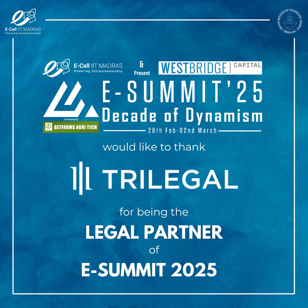 Big thanks to Trilegal for being the Legal Partner for E-Summit 2025! Your support elevates E-Summit to a new level, empowering visionary entrepreneurs with legal expertise and fostering innovation-driven growth.

#esummit2025 #entrepreneurship #ecell #ecell_iitm #iitm #iit
