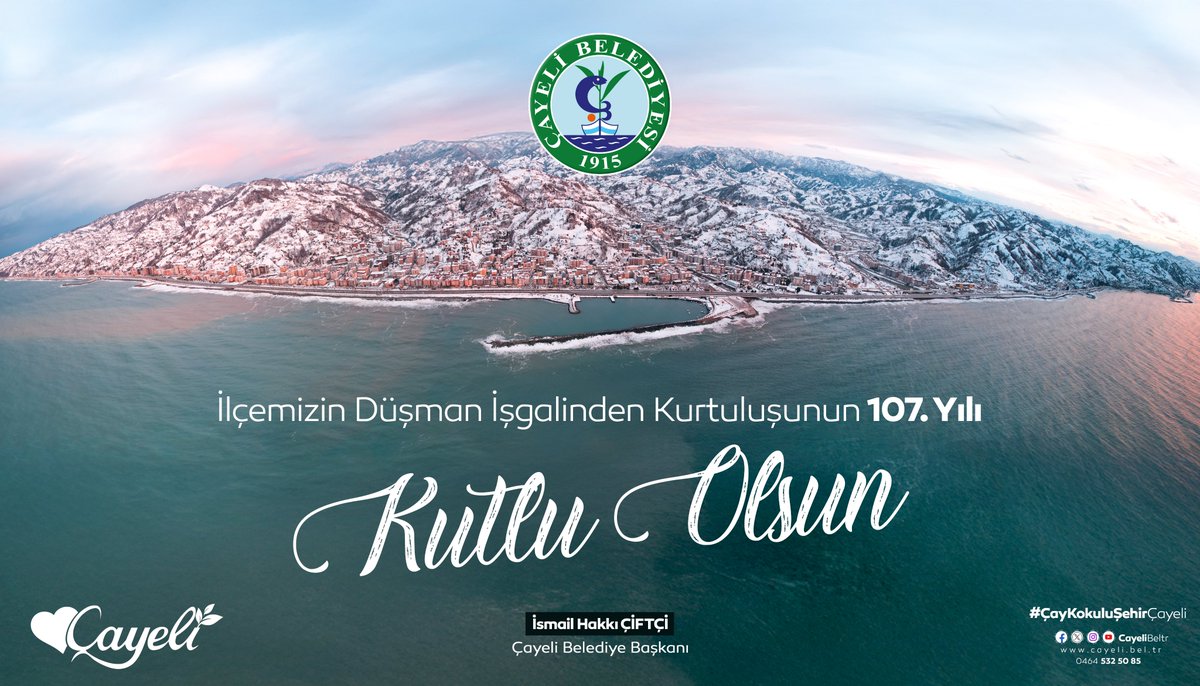 “... Adına Şarkılar Yazılan Şehrim Çayeli… 
Çay Kokulu Şehrim Çayeli… 
Yeşil Cennetim Çayeli… 
Huzurumun Şehri Çayeli… 
Sevdamın Şehri Çayeli…”  

▶️ Çayelimizin düşman işgalinden kurtuluşunun 106. Yılı Kutlu Olsun.