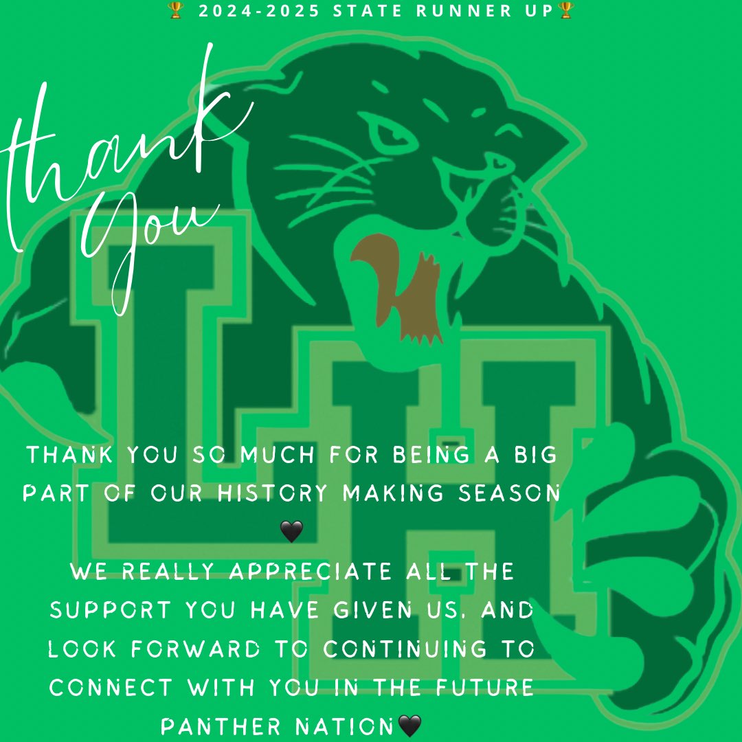 Thank you PANTHERS NATION 🤝🏽💚

🏅HISTORIC SEASON 🏅

🌟Program’s Best Season🌟

⭐️•29-3 Record 
⭐️•Cherokee Invitational Champions
⭐️•Regular Season Champions
⭐️•Region Champions
⭐️•Nationally Ranked #22 

🏆24-25 🏀5-AAAAA State Runner Up 🏆