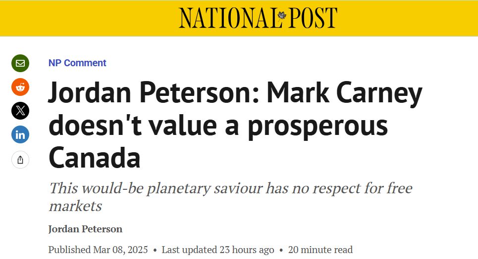 The fact that US-owned National Post has given an enormous amount of print space to a cultural heavy hitter (Jordan Peterson) to attack Mark Carney suggests to me that the Right really is afraid of Carney becoming leader.