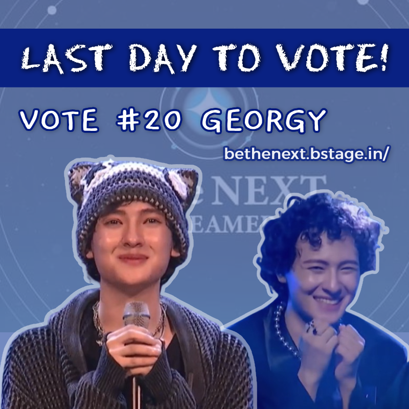 graphic design is my passion but becoming an idol is Geo's DREAM. Let's make it come true.

Vote #20 Georgy ☑️☑️☑️

bethenext.bstage.in

#BeTheNext9DreamersTV5 #BeTheNext9Dreamers #BTN9DMidpointCheck2 #BTNDreamer_Geo #BTNDreamer_Georgy