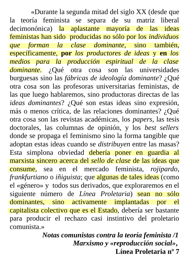 Cuando se habla del feminismo o se toman sus ideas (género, patriarcado, trabajo reproductivo...), se suele dejar de lado la cuestión de su carácter de clase, como si fuera algo neutral. Pero esto está lejos de saber "pensar como marxistas". 
Este hilo ayuda a clarificarlo: