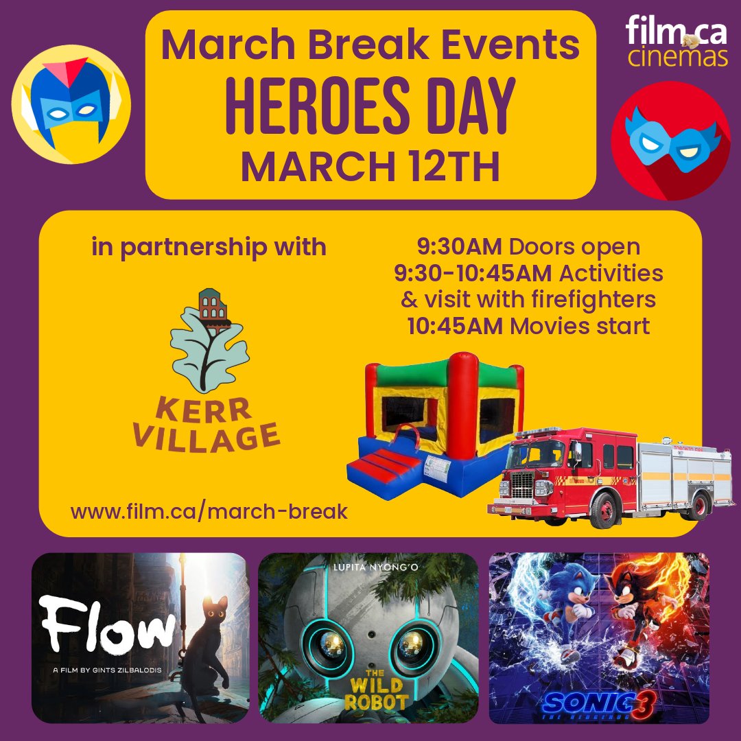 FilmCaCinemas's tweet image. 🎉 March Break has begun! This Wednesday is Heroes Day in partnership with @kerrvillagebia
🚒 Explore a fire truck
🎭 Decorate a hero mask
🏰 Play in the Bouncy castle

Choose between the movies Flow, The Wild Robot or Sonic the Hedgehog 3! film.ca/march-break 🍿