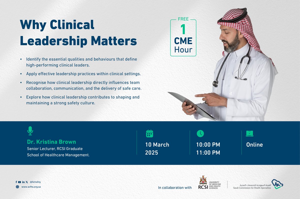 #SCFHS, in collaboration with RCSI, offers "Why Clinical Leadership Matters" webinar, led by Dr. Kristina Brown, focusing on how leadership enhances teamwork, improves communication, and fosters a culture of safety within clinical settings.

Register now:
bit.ly/3Fg09gc