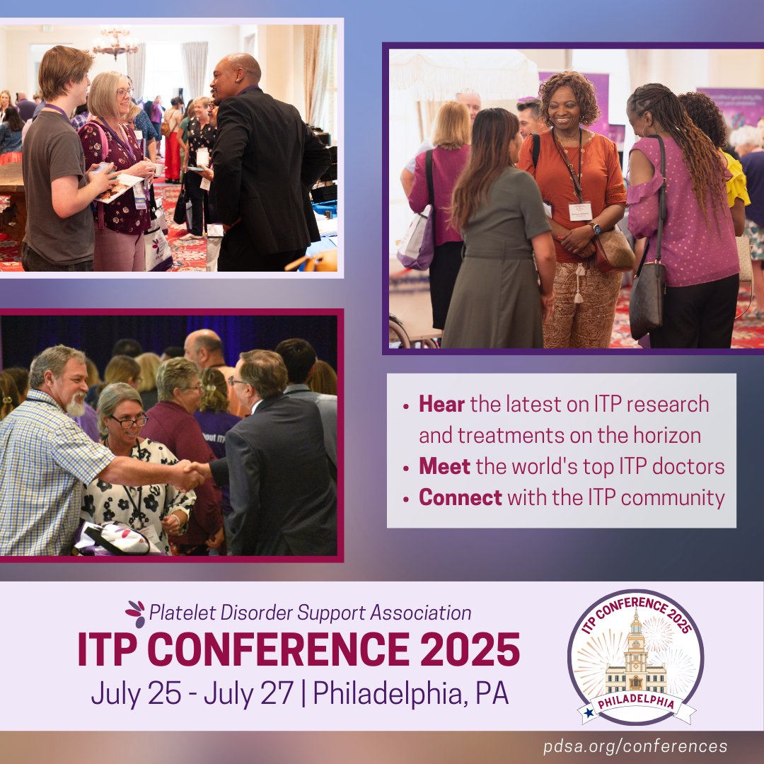 PDSA_ITP's tweet image. Join us in July for the annual ITP Conference! Meet fellow patients and their families, learn from world renowned ITP experts, and more! PDSA members receive a special discount! Register at pdsa.org/conferences. #ITP #ITPresources #ITPconference #PatientResources #ITPcommunity