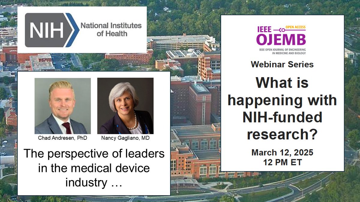 Great panel on “What is happening with NIH-funded research?” (Zoom tinyurl.com/4r8se43y) March 12, noon ET. Register at tinyurl.com/2s4zpr3k #NIH #research #Federalfunding #IEEE #biomedicalengineering #medicine #healthcare #StandUpForScience2025