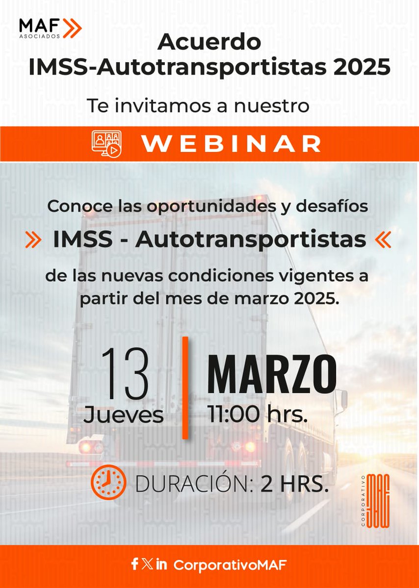 CorporativoMAF's tweet photo. 🚛💡 ¿Eres autotransportista? Esto te interesa.

El Acuerdo IMSS-Autotransportistas 2025 está aquí con  retos y oportunidades para el sector, que expertos analizarán en nuestro webinar GRATUITO.
📅 13 de marzo 
🕚 11:00 hrs.
🖥️ Vía Zoom
¡Regístrate!  👉 https://t.co/IkJY2wzUsq https://t.co/7hhx3aPtSh
