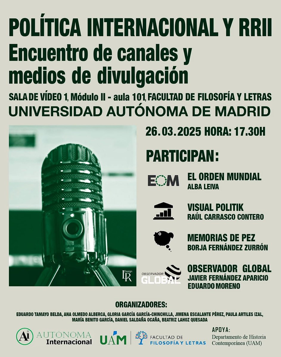 🎙️Os invitamos a este original acto sobre canales y medio de divulgación que han puesto en marcha nuestro compañero Eduardo Tamayo y diferentes estudiantes del grado de Estudios Internacionales

Miércoles 26 de marzo a las 17h30 en <a href="/FyL_UAM/">Filosofía y Letras | UAM</a>