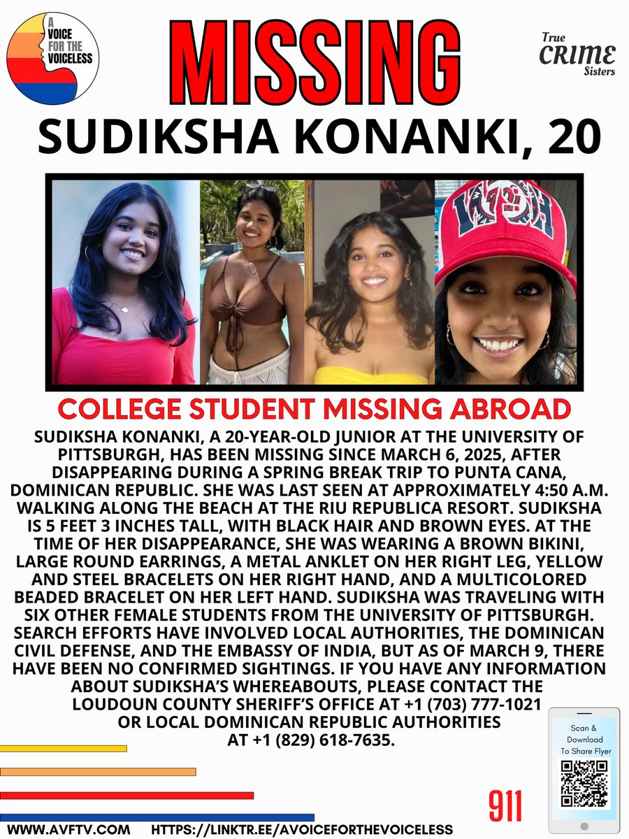 AwarenessTCS's tweet photo. 🚨 MISSING STUDENT ALERT 🚨
20-year-old Sudiksha Konanki, a junior at the University of Pittsburgh, is missing following a spring break trip to Punta Cana, Dominican Republic. Sudiksha was last seen around 4:50 a.m. on March 6, 2025, walking along the beach at the Riu Republica Resort.

She is 5’3” with black hair and brown eyes. At the time of her disappearance, Sudiksha was wearing a brown bikini, large round earrings, a metal anklet on her right leg, yellow and steel bracelets on her right hand, and a multicolored beaded bracelet on her left hand.

Sudiksha was traveling with six other female students, and search efforts have involved local authorities, the Dominican Civil Defense, and the Embassy of India. However, there have been no confirmed sightings of her as of March 9.

Please share this post to help bring Sudiksha home. Anyone with information regarding her whereabouts is urged to contact the Loudoun County Sheriff’s Office at +1 (703) 777-1021 or local Dominican Republic authorities at +1 (829) 618-7635.

#Missing #SudikshaKonanki #PuntaCana #UniversityOfPittsburgh #MissingPerson