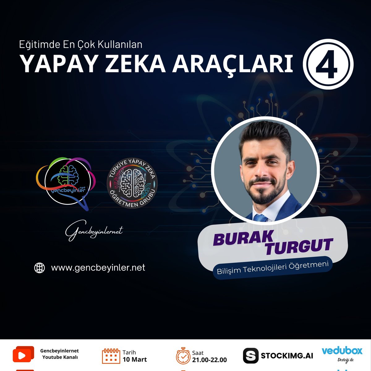 "Yapay Zeka Araçları - 4" online eğitimimiz hazır. 

📅 Tarih: 10 Mart | ⏰ Saat: 21:00
🎥 Canlı Yayın:bit.ly/gencbeyinleryo…

💡 Eğitimde Neler Var?
🔹 Yeni Nesil Yapay Zeka Araçları

🎁 Stockimg.ai sponsorluğunda 50 öğretmene ücretsiz lisans hediye
#YapayZeka
