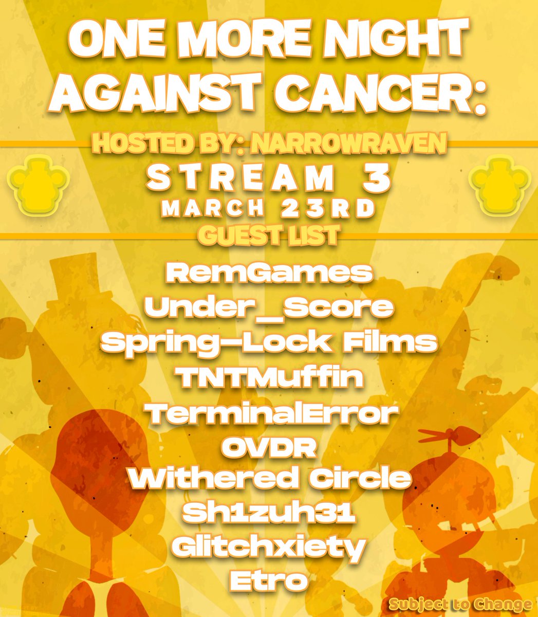 OneMoreNightAC's tweet image. Hey everyone! I&apos;m proud to announce the guests for our third stream for One More Night Against Cancer coming March 23rd at 12pm CST ft. @RemGamez @UnderScorePNG @Springlockfilms @thetntmuffin @terminalerror1 @OVDRStudios @WitheredCircle @sh1zuh31 @glitchxiety @TheLegendEtro