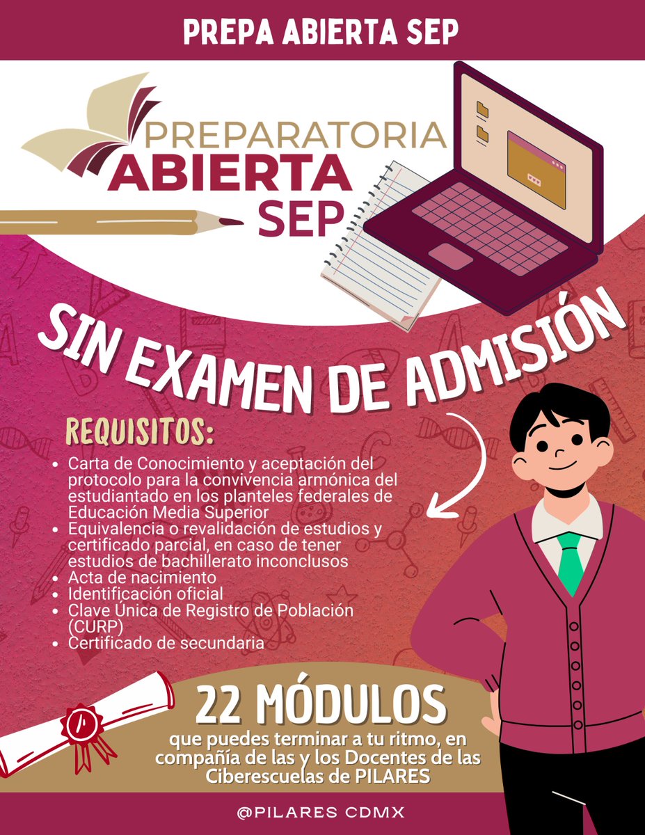 CdmxPilares's tweet photo. ¿Sabías que puedes cursar la Prepa Abierta SEP, sin realizar examen de admisión? Así es, encuentra los requisitos en la imagen que te compartimos. #AcércateAPILARES y recibe asesorías con las y los Docentes de la Ciberescuelas.🧑‍🏫👩‍🏫📚
Pregunta por la opción de la #BecaPILARES. https://t.co/VzHI7ZQHYm