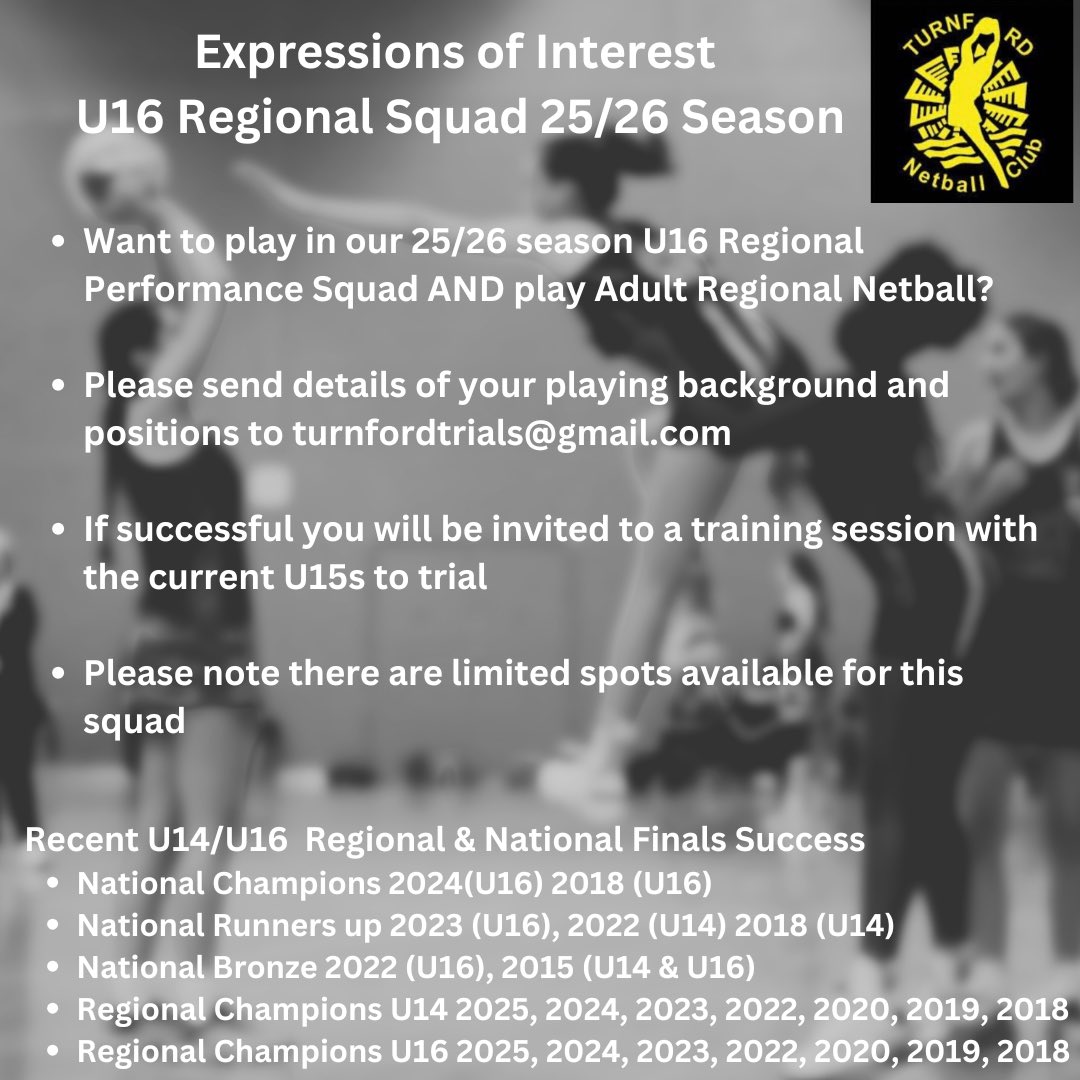 U16 regional 25/26 - Expressions of Interest Open 

Looking to play U16 regional performance netball &amp; adult regional next season?

Send details of your playing background and chosen positions to Turnfordtrials@gmail.com

All details in the image below