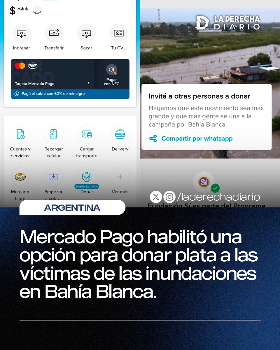 laderechadiario's tweet photo. 🇦🇷 | Marcos Galperin habilitó en Mercado Pago un botón con la opción de donar plata para ayudar a las víctimas de las inundaciones masivas en Bahía Blanca, a través de la "Fundación Sí". https://t.co/U5ttUyEx4B