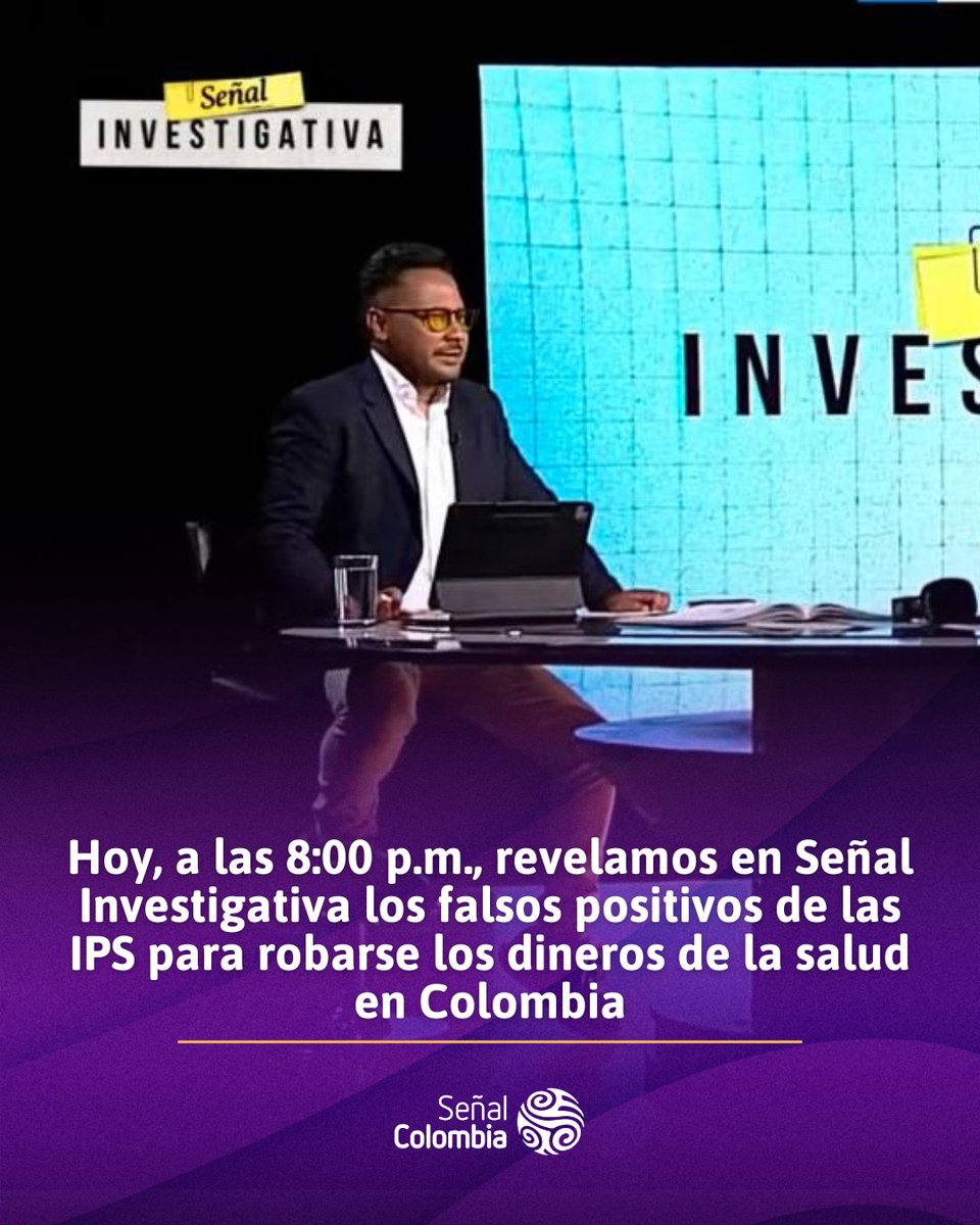 ¡Atención! 🚨

🏥🔎 Hoy 9 de marzo, a las 8:00 p.m., no se pierda un nuevo capitulo de #SeñalInvestigativa🕵🏻‍♂️ donde revelaremos: falsos positivos de las IPS para robarse los dineros de la salud en Colombia. 

📺👥 Todos los detalles en la pantalla de Señal Colombia, la Señal de la