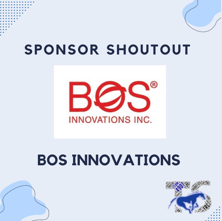 A huge thank you goes out to BOS Innovations for sponsoring our team!