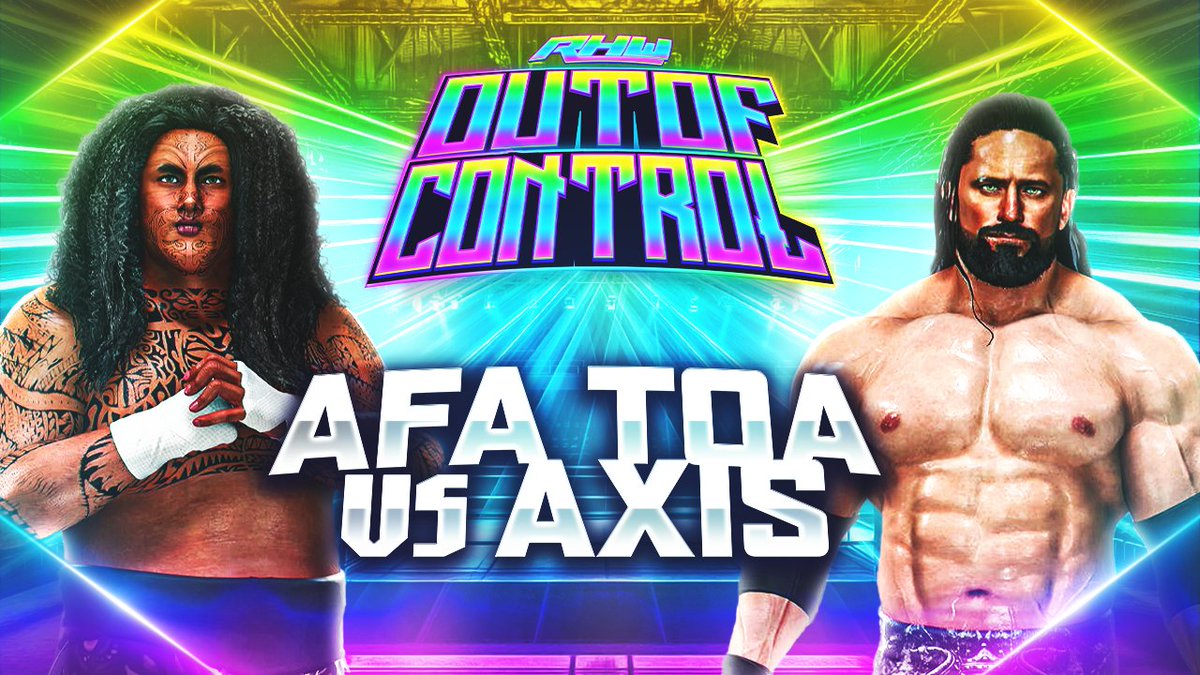 🔥 BIG MATCH ANNOUNCEMENT 🔥

Former Empire faction members Afa Toa and Axis will clash for the FIRST TIME EVER! 🏆

Afa Toa takes on the Ticket to Glory contract holder Axis in a ONE-ON-ONE showdown at the Season 5 Premiere of Out of Control! 💥

This is personal, and it’s gonna