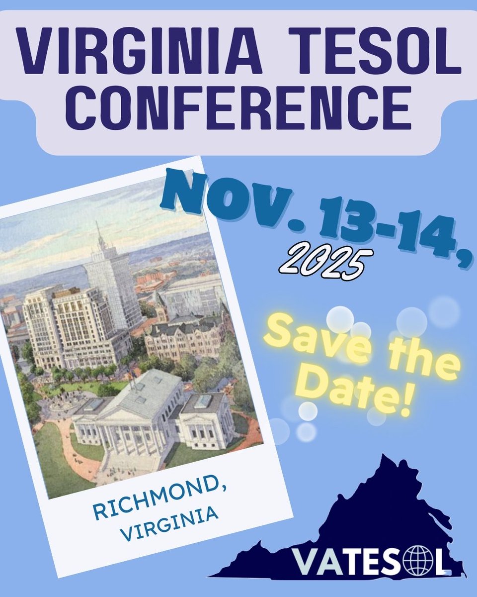 📢 The 2025 Virginia TESOL Conference will be on November 13 &amp; 14 in Richmond! #SaveTheDate