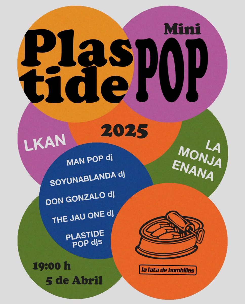 #Eventos. Cartel Mini Plastide Pop 2025 en La Lata de Bombillas de Zaragoza con directos de <a href="/lkan/">lkan</a> y La Monja Enana y dj sets como los de <a href="/Man__POP/">Man Pop ✨🚀✨</a> o Don Gonzalo

j-musind.blogspot.com/2025/03/platid…