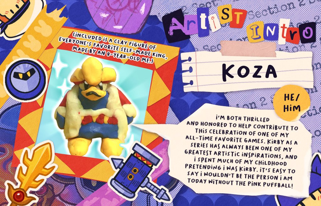 POPSTAR'S SUPER ULTRA SCRAPBOOK || KIRBY ZINE (@popstarzine) on Twitter photo ARTIST INTRO: SECTION 2 โ๏ธ๐
The next artist contributing for Section 2 is Koza! He will be drawing a page for Revenge of the King!
Twitter: <a href="/TINKERJINKS/">KOZA! ๐</a> ARTIST INTRO: SECTION 2 โ๏ธ๐
The next artist contributing for Section 2 is Koza! He will be drawing a page for Revenge of the King!
Twitter: <a href="/TINKERJINKS/">KOZA! ๐</a>