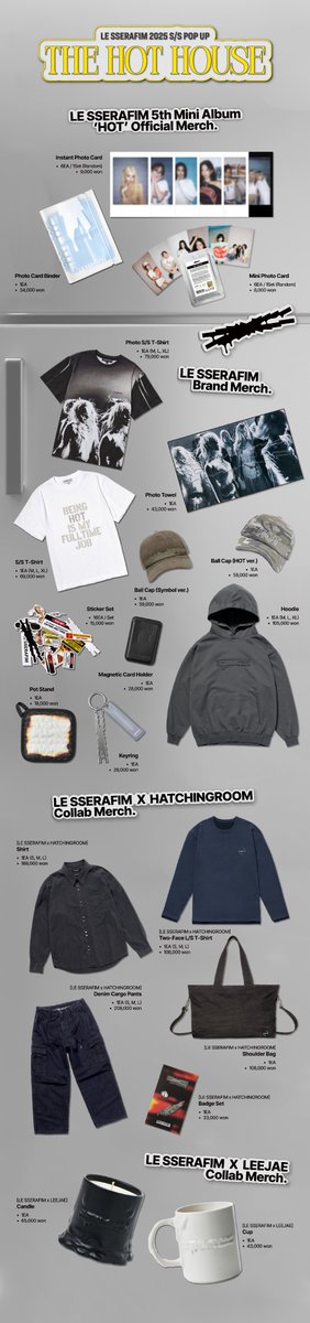 HYBE_MERCH's tweet photo. LE SSERAFIM 2025 S/S POP UP - THE HOT HOUSE
판매 상품 안내 Product Information 

📆 2025. 03. 14 - 2025. 03. 23
📍 서울 성동구 뚝섬로17길 35 

#LE_SSERAFIM #르세라핌 
#HATCHINGROOM #해칭룸 #LEEJAE #리이제
#2025_SS_POPUP #THE_HOT_HOUSE
#POPUP #팝업 https://t.co/KqorN5iQyF