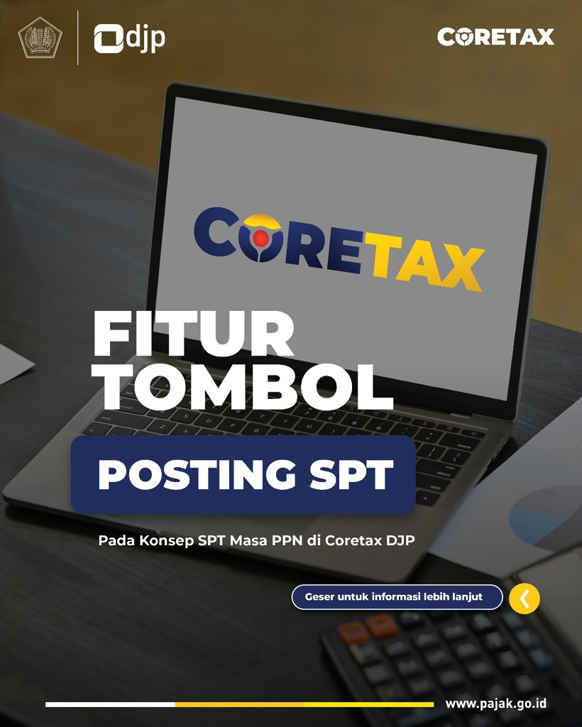 DitjenPajakRI's tweet image. #KawanPajak, finalisasi SPT Masa PPN makin praktis dan akurat! 

Dengan fitur tombol posting SPT pada Coretax DJP, pengkinian data faktur jadi lebih mudah, serta membantu Wajib Pajak PKP meningkatkan akurasi pelaporan SPT Masa PPN.
