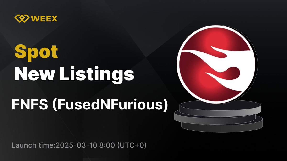 WEEX_Official's tweet photo. New Listing Alert on #WEEX🔔
We're excited to announce the upcoming spot listing of $FNFS (FusedNFurious) @Fnfs_Official on WEEX!
🔹Listing Time: 2025-03-10 8:00 (UTC+0)
📱Register on WEEX:https://t.co/FBC8SNiSYZ
📖Details:https://t.co/DUrCmZwOvu
#FNFS #WEEX $WXT https://t.co/FtXdTZpPVG