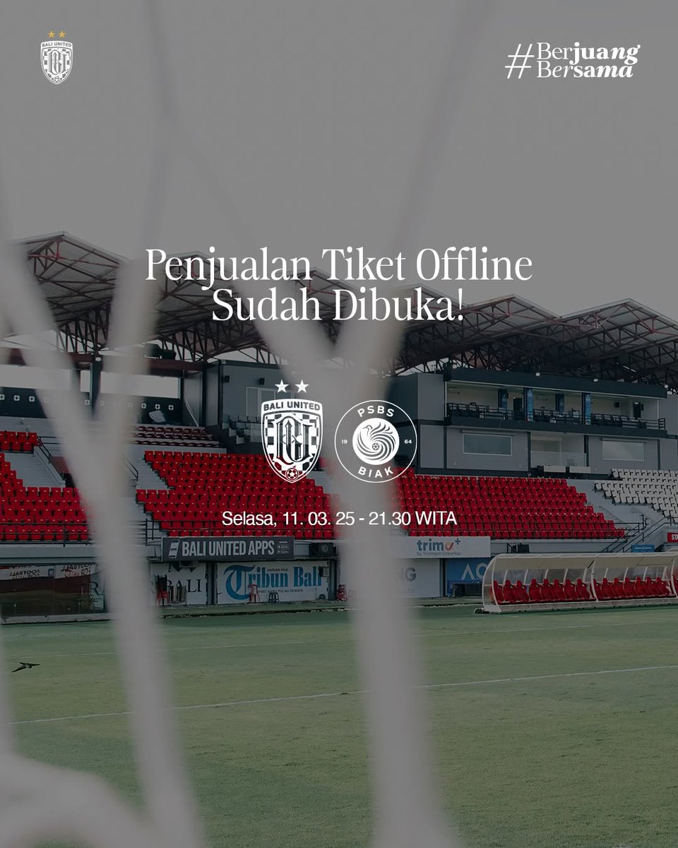 BaliUtd's tweet photo. 𝑻𝒊𝒌𝒆𝒕 𝑷𝒆𝒓𝒕𝒂𝒏𝒅𝒊𝒏𝒈𝒂𝒏 𝑩𝒂𝒍𝒊 𝑼𝒏𝒊𝒕𝒆𝒅 𝒗𝒔 𝑷𝑺𝑩𝑺 𝑩𝒊𝒂𝒌 𝒃𝒊𝒔𝒂 𝒋𝒖𝒈𝒂 𝒅𝒊𝒃𝒆𝒍𝒊 𝒔𝒆𝒄𝒂𝒓𝒂 𝑶𝒇𝒇𝒍𝒊𝒏𝒆 📲 #BaliUtdPSBS
_
#BaliUnited #BerjuangBersama #TheFirst10 https://t.co/15QgpodC15