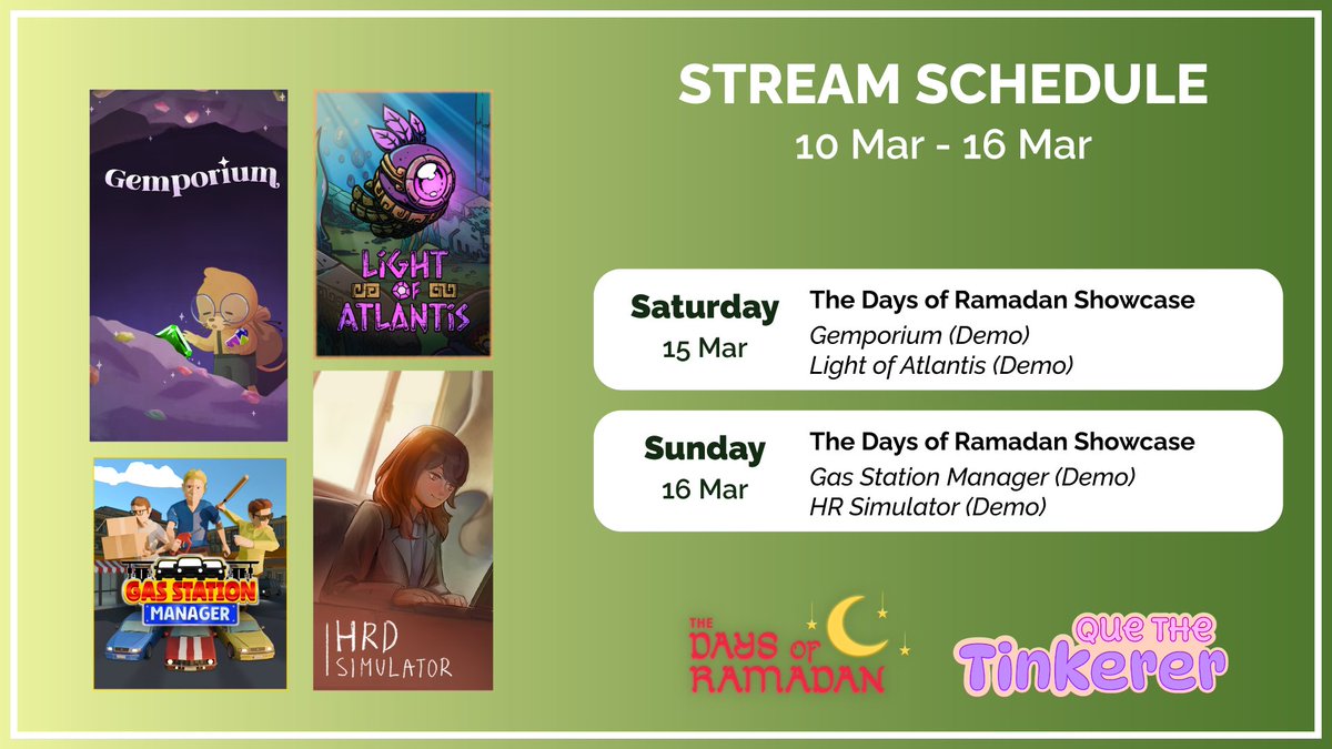 Adam Que - Indie Jam '25 (@quethetinkerer) on Twitter photo 🌟 STREAM SCHEDULE 10 - 16 MARCH 🌟
Nyaho fellas~
We're back this week with four demo showcases under The Days of Ramadan:
🇺🇸 Gemporium - <a href="/MergeConflict/">Gemporium 💎 Wishlist on Steam!</a>
🇩🇪 Light of Atlantis - <a href="/LightAtlantis/">Light of Atlantis</a>
🇹🇷 Gas Station Manager - Glyde Games
🇮🇩 HR Simulator - <a href="/hr_simulator/">HR Simulator | EARLY ACCESS AVAILABLE NOW</a> 🌟 STREAM SCHEDULE 10 - 16 MARCH 🌟
Nyaho fellas~
We're back this week with four demo showcases under The Days of Ramadan:
🇺🇸 Gemporium - <a href="/MergeConflict/">Gemporium 💎 Wishlist on Steam!</a>
🇩🇪 Light of Atlantis - <a href="/LightAtlantis/">Light of Atlantis</a>
🇹🇷 Gas Station Manager - Glyde Games
🇮🇩 HR Simulator - <a href="/hr_simulator/">HR Simulator | EARLY ACCESS AVAILABLE NOW</a>