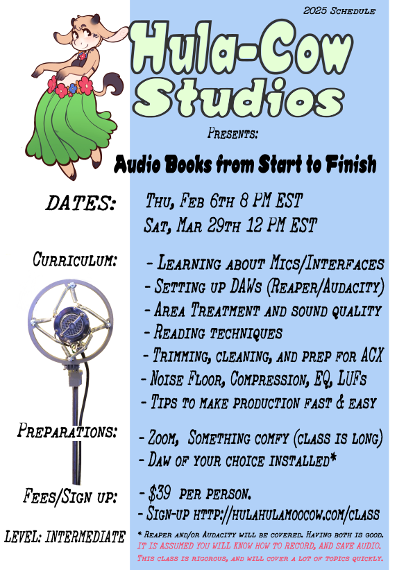 #Voiceactors &amp; #narrators Want to get started in #audiobook narration and processing but it's a bit overwhelming or you have questions?  
I'm running another intermediate level class Mar 29th at noon Eastern time. Signups are at  hulahulamoocow.com/class
Hope to see you there! ^_^