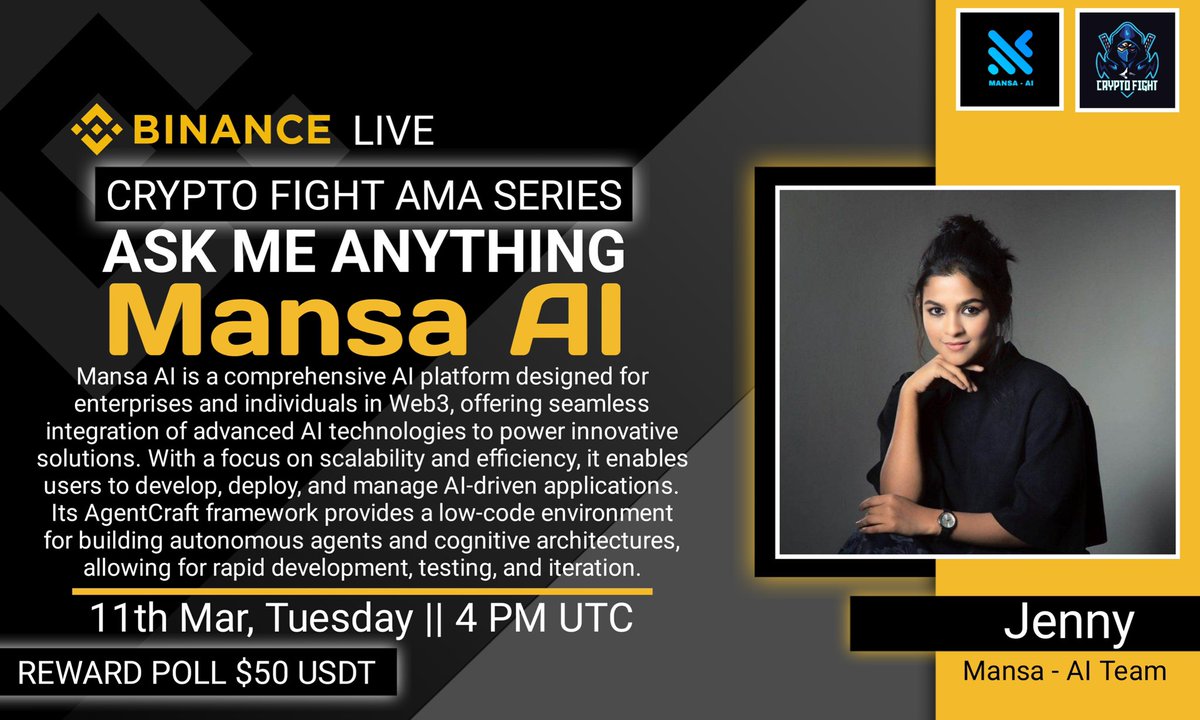 Crypto Fight (@cryptofight_gl) on Twitter photo 🔊 #BinanceLiveAMA with "Mansa AI" Hosted by “Crypto Fight”
⏰Time : 11th Mar, 2025,
: At 4 PM UTC
🎖️Reward: $50 USDT🎖️
🏠Venue: binance.com/en/live/video?…
📌Rules:
1️⃣Follow : <a href="/MansaWorldAI/">Mansa AI AgentCraft</a>
2️⃣Follow : <a href="/CryptoFight_gl/">Crypto Fight</a>
3️⃣Like, RT, Tag 3 Friends 🔊 #BinanceLiveAMA with "Mansa AI" Hosted by “Crypto Fight”
⏰Time : 11th Mar, 2025,
: At 4 PM UTC
🎖️Reward: $50 USDT🎖️
🏠Venue: binance.com/en/live/video?…
📌Rules:
1️⃣Follow : <a href="/MansaWorldAI/">Mansa AI AgentCraft</a>
2️⃣Follow : <a href="/CryptoFight_gl/">Crypto Fight</a>
3️⃣Like, RT, Tag 3 Friends