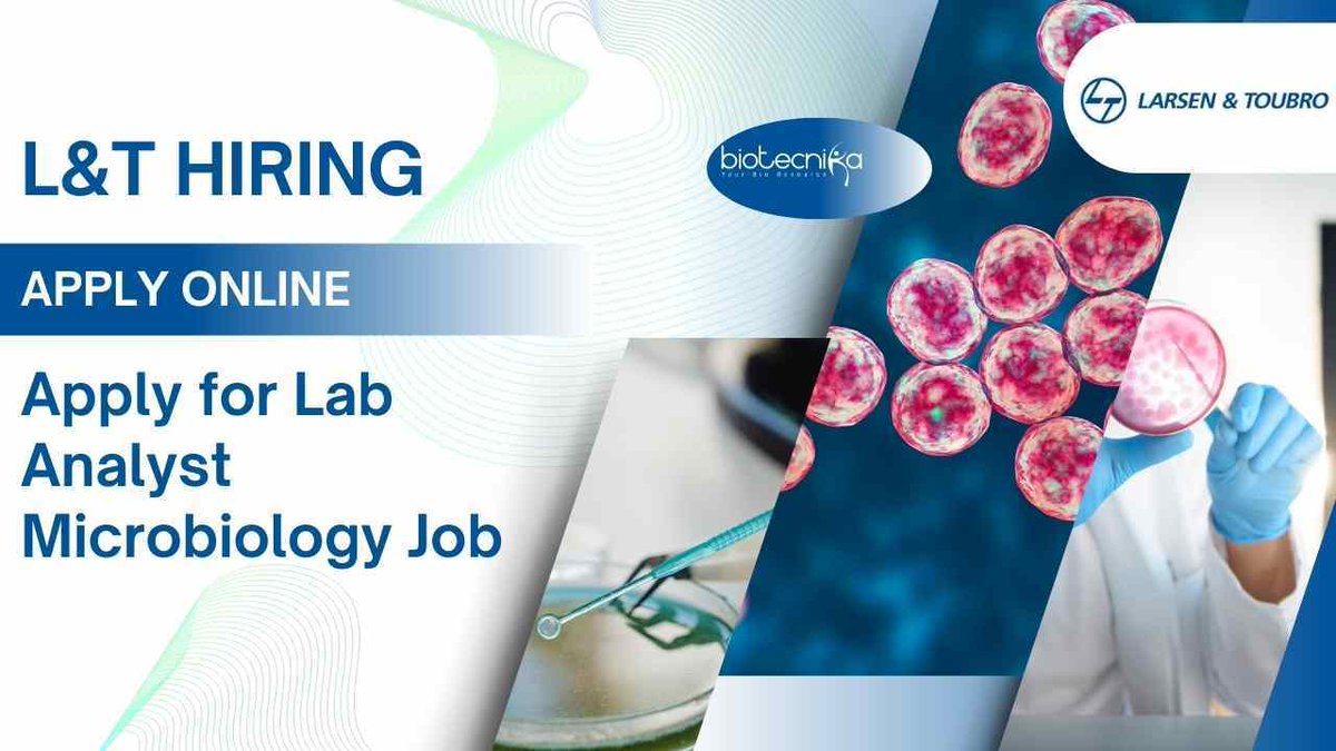 biotecnika's tweet image. 🧫🦠L&amp;amp;T Hiring - Apply for Lab Analyst Microbiology Job, Apply Online
👇
btnk.org/larsen-toubro-…

⏰ Land your dream job FREE! Subscribe now: Biotecnika.org/subscribe

#larsentoubro #microbiology #labanalyst