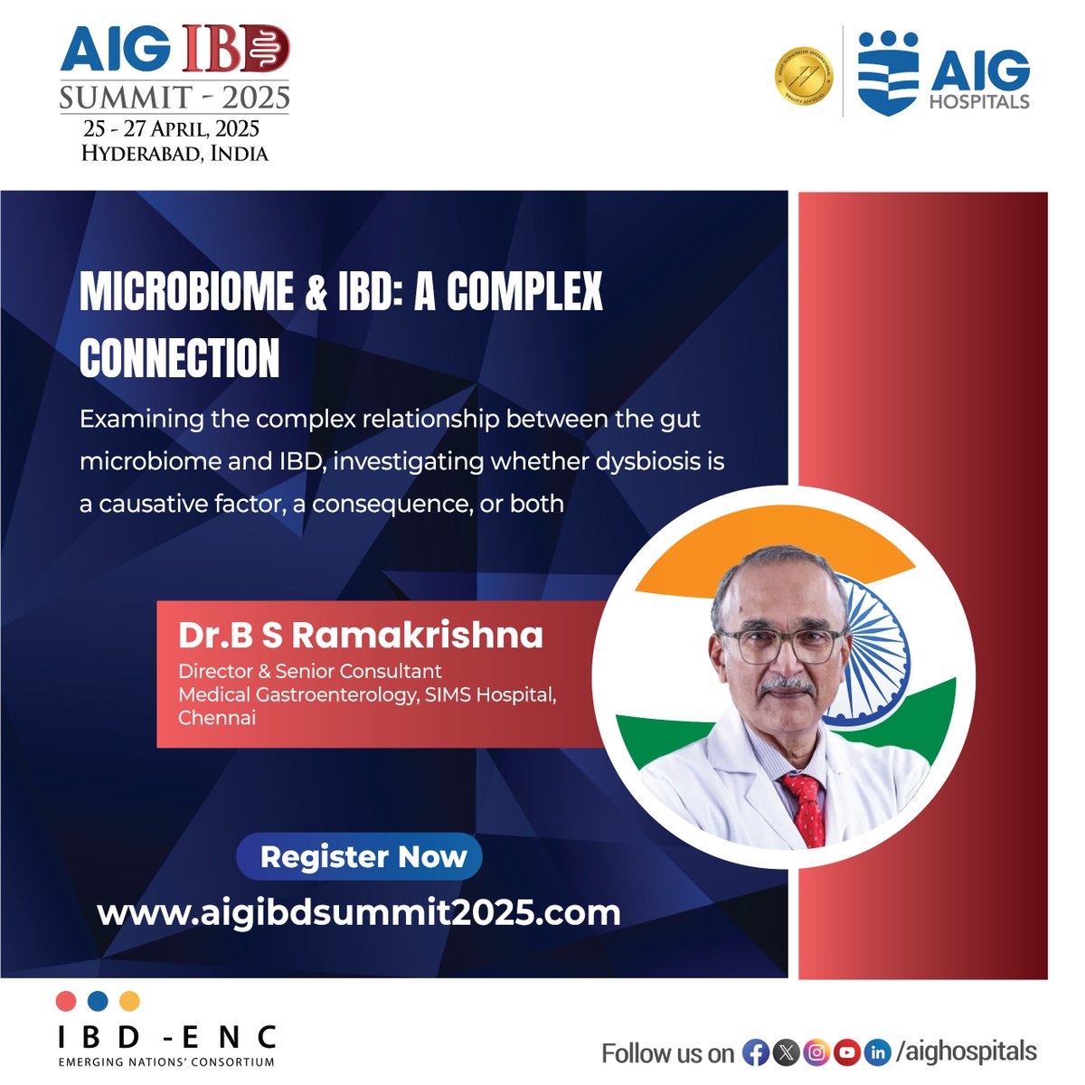 IBD-ENC (@ibd_enc) on Twitter photo #Microbiome & #IBD: A Complex Connection
✅Role of gut microbiome in IBD  
✅Dysbiosis: Cause or consequence?  
✅Latest research & treatment strategies  
Join Dr B S Ramakrishna at AIG IBD Summit 2025
April 25-27 | Hyderabad  
Register: aigibdsummit2025.com  
#AIGHospitals #Microbiome & #IBD: A Complex Connection
✅Role of gut microbiome in IBD  
✅Dysbiosis: Cause or consequence?  
✅Latest research & treatment strategies  
Join Dr B S Ramakrishna at AIG IBD Summit 2025
April 25-27 | Hyderabad  
Register: aigibdsummit2025.com  
#AIGHospitals