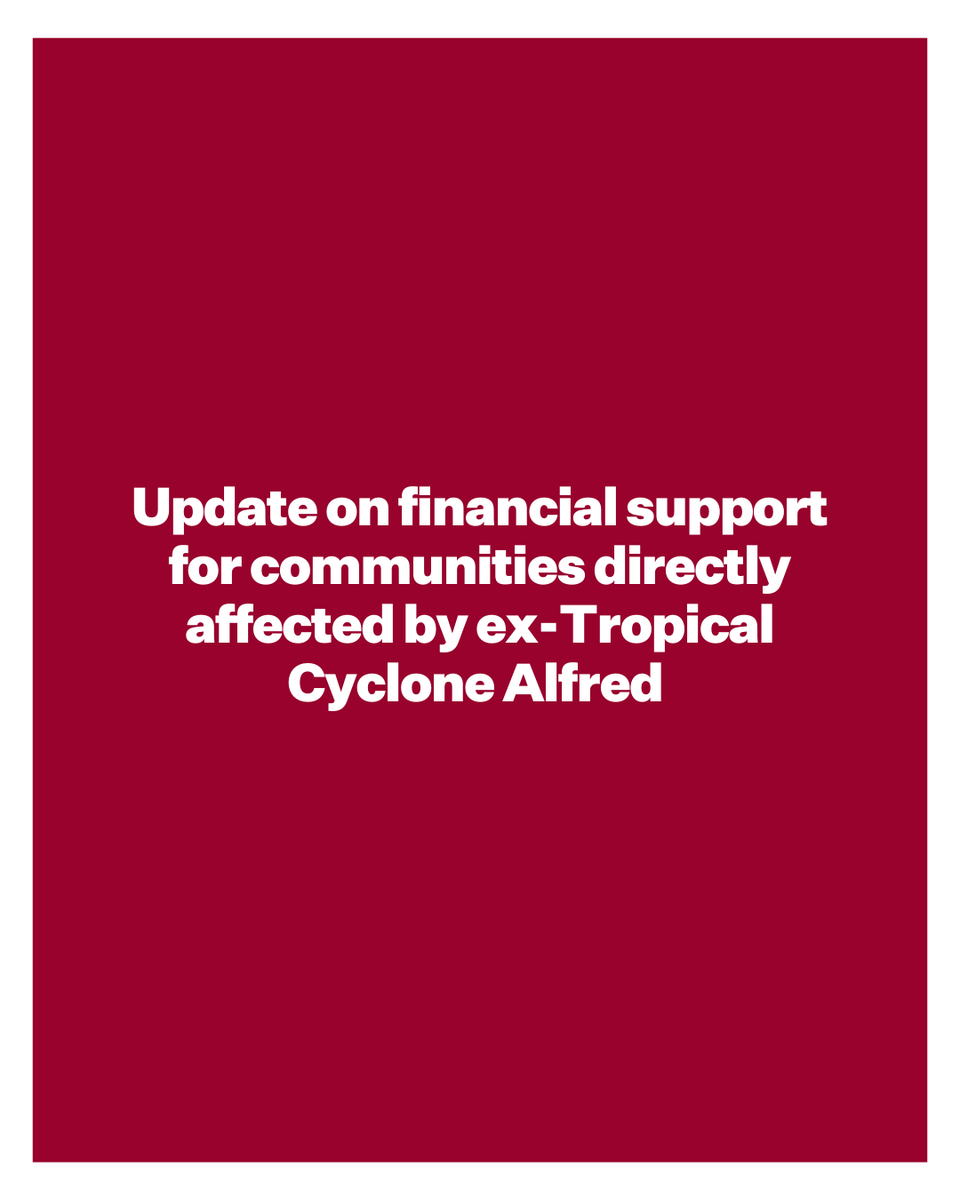 The Federal Government is activating financial support for communities directly affected by ex-Tropical Cyclone Alfred through the Disaster Recovery Allowance.

This allowance offers up to 13 weeks of income support for eligible workers and sole traders depending on their