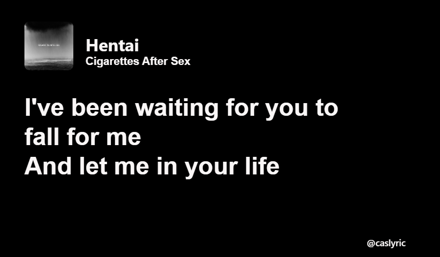 Cigarettes After Sex Lyrics (@caslyric) on Twitter photo 