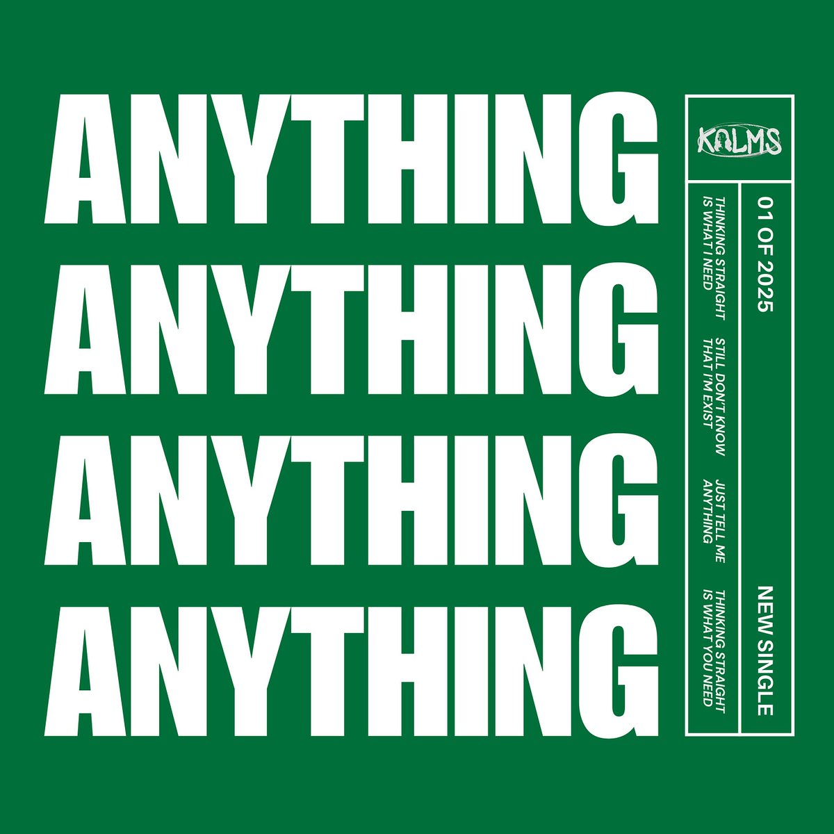 #news kalms announces new single 'Anything'. Release on 22nd March 2025.