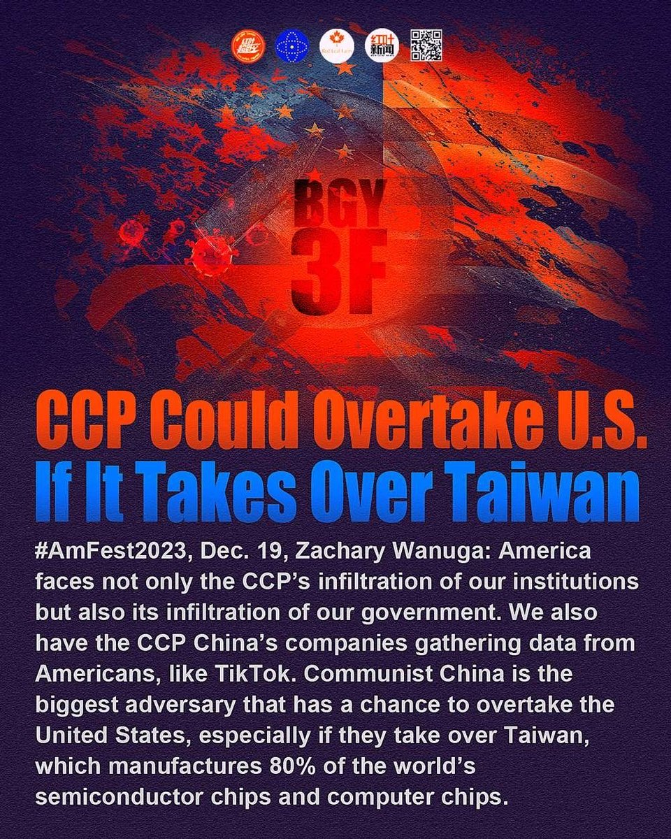 Chinese Communist Party (CCP)  Could Overtake U.S. If It Takes Over Taiwan
#AmFest2023, Dec. 19, Zachary Wanuga: America faces not only the CCP's infiltration of our institutions but also its infiltration of our government. We also have the CCP China's companies gathering data