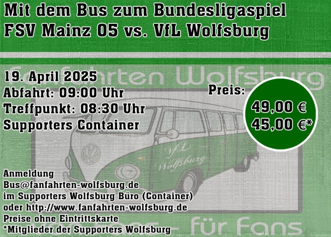 Supporters_Wolfsburg (@supp_wob) on Twitter photo Mit dem Fanbus von #fanfahrten zu unserem Spiel beim #fsvmainz05.
Buchung bitte per Mail.
#fsvvfl
#Auswärtsspiel 
#Bundesliga Mit dem Fanbus von #fanfahrten zu unserem Spiel beim #fsvmainz05.
Buchung bitte per Mail.
#fsvvfl
#Auswärtsspiel 
#Bundesliga