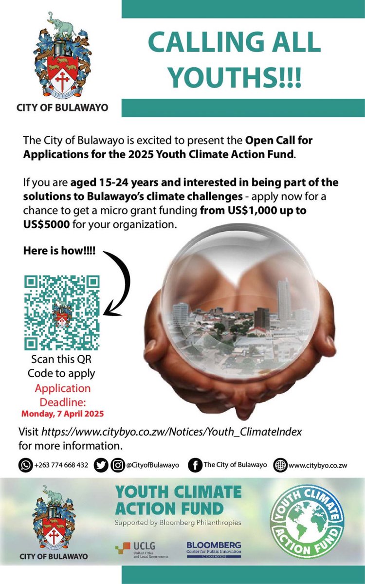 OPEN CALL - 2025 YOUTH CLIMATE ACTION FUND 

The City of Bulawayo is excited to launch the Open Call of the 2025 Youth Climate Action Fund today - Monday, 10 March 2025. 

If you are aged 15 – 24 years and have a passion for being part of Bulawayo’s Climate Change solutions