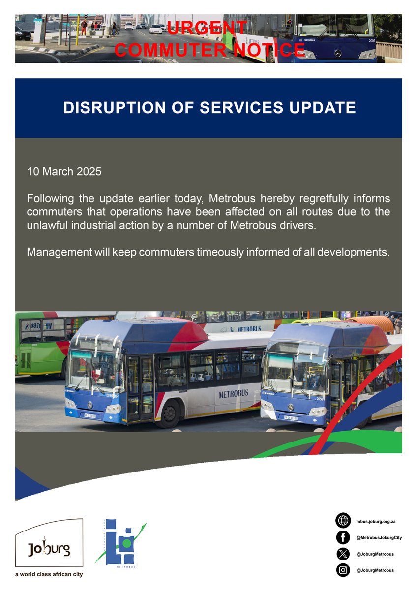 Joburg Metrobus (@joburgmetrobus) on Twitter photo URGENT COMMUTER NOTICE!!!   
Service Disruption Update.     
10 March 2025.    
#JoburgUpdates #JoburgServices URGENT COMMUTER NOTICE!!!   
Service Disruption Update.     
10 March 2025.    
#JoburgUpdates #JoburgServices