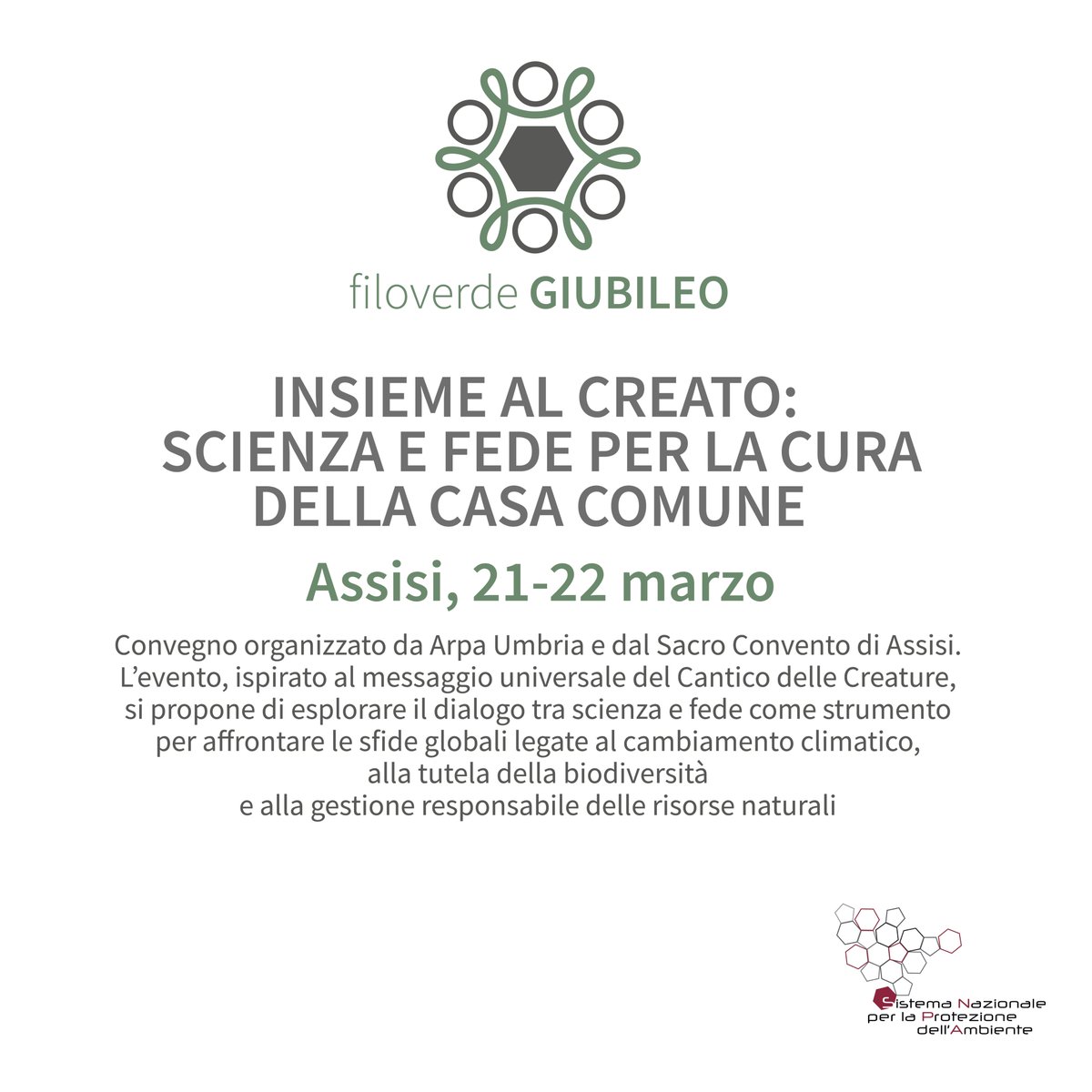 🟢#GiubileoVerde
Ad #Assisi, il 21-22 marzo, il primo degli eventi promossi dal Snpa in collaborazione con diocesi e ordini religiosi.
Scienziati e istituzioni a confronto, concerto conclusivo di Angelo Branduardi. 
Info 👇
snpambiente.it/snpa/ispra/sci…