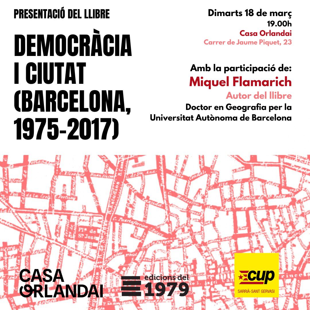DEMOCRÀCIA I CIUTAT (BARCELONA, 1975-2017)

Presentació del llibre a càrrec de l'autor Miquel Flamarich.

🗓️Dimarts 18 de març
⏰19.00 h
📍Casa Orlandai